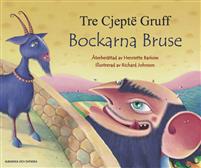 Tre cjeptë Gruff = Bockarna Bruse