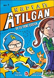 Kaptan Atılgan Şu Yeni Çocuk
