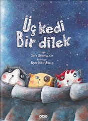 Üç Kedi Bir Dilek