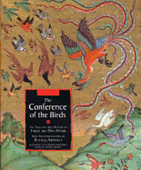 The conference of the birds : the selected Sufi poetry of Farid ud-Din Attar / new interpretations by Raficq Abdulla.