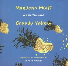 Manjano mlafi Greedy yellow