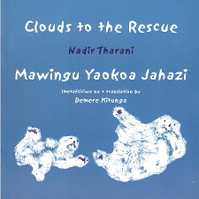 Clouds to the Rescue Mawingu yaokoa Jahazi