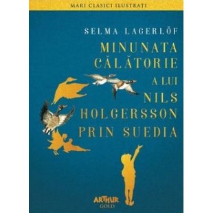 Minunata calatorie a lui Nils Holgersson prin Suedia