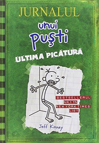 Jurnalul unui pusti 3.: Ultima picatura