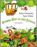 Vahşi ormanda spor günü = Sports day in the jungle