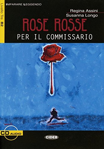 Rose rosse per il commissario + cd audio