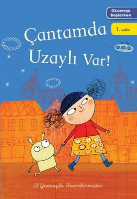 Çantamda Uzaylı Var