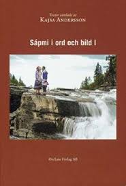 Sápmi i ord och bild : en antologi. 1