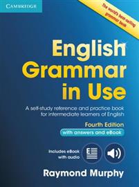 English Grammar in Use ,Fourth Edition