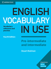 English Vocabulary in Use ,Pre-intermediate and Intermediate ,Fourth Edition