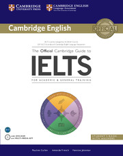 The Official Cambridge Guide to IELTS for Academic & General Training