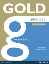 Gold Advanced ,Coursebook