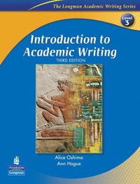 Introduction to Academic Writing ,Third Edition