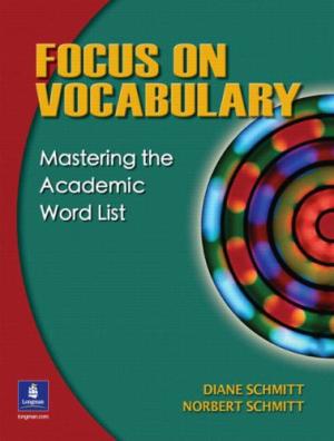 Focus on Vocabulary ,Mastering the Academic World List