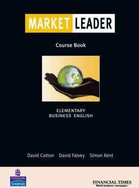 Market Leader ,Course book ,Elementary Business English