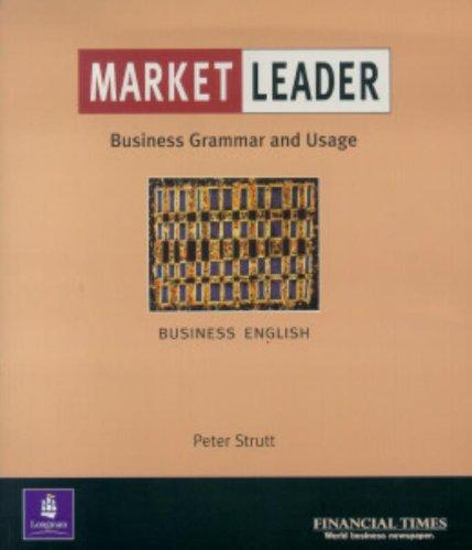 Market Leader ,Business Grammar and Usage ,Business English