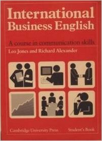 International Business English ,Student's Book ,A course in communication skills
