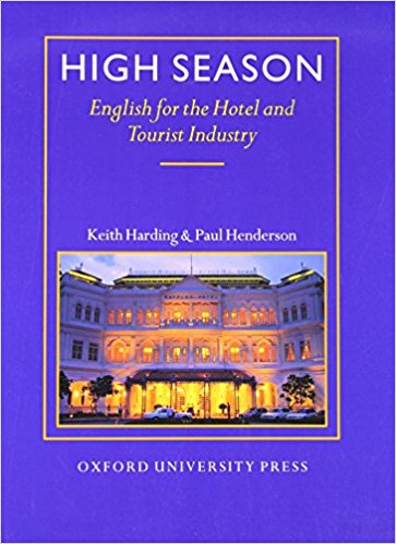 High Season ,English for the Hotel and Tourist Industry