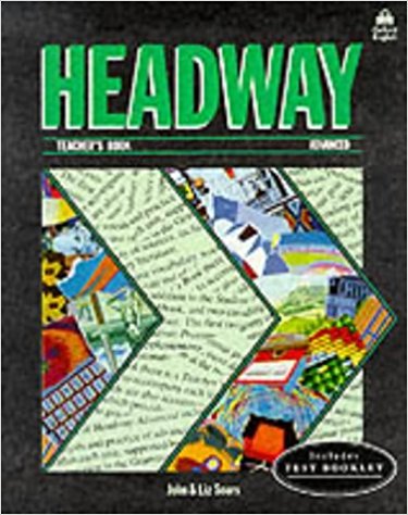 Headway ,Teacher's Book ,Advansed + Test Booklet