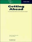 Getting Ahead ,Teacher's Guide ,Acommunication skills course for Business English