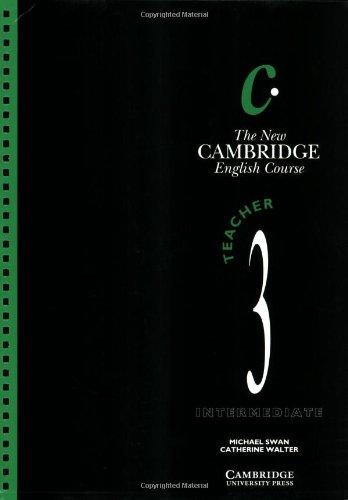 The New Cambridge English Course: Teacher 3 (Intermediate)