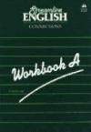 Streamline English , Connections , Workbook A