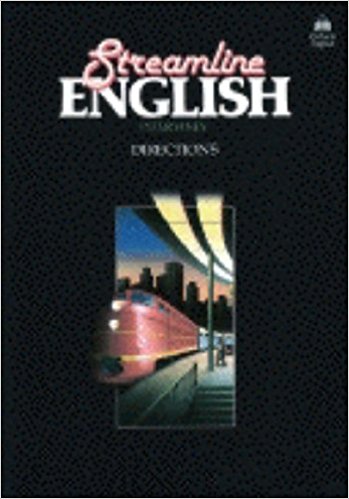 Streamline English  , Directions