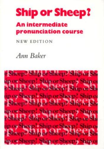 Ship or Sheep? Intermediate pronunciation course (New Edition)