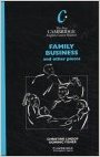 Family Business and other pieces