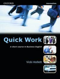 Quick Work , Intermediate