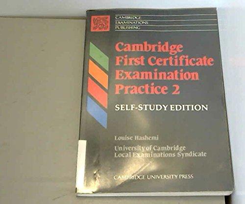Cambridge First Certificate Examination Practice 2 - Self-Study Edition