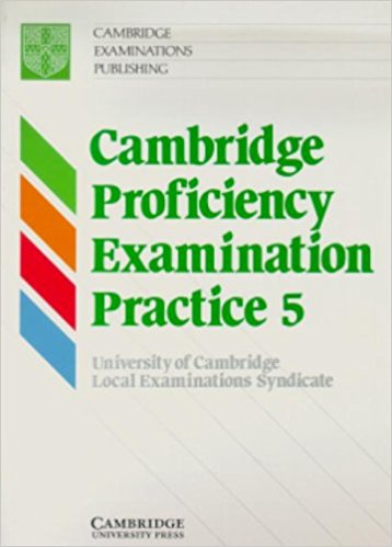 Cambridge Proficiency Examination Practice 5