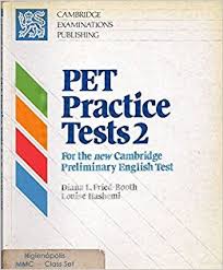 PET Practice Tests 2: For the new Cambridge Preliminary English Tests