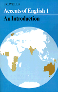 Accents of English 1 , An Introduction