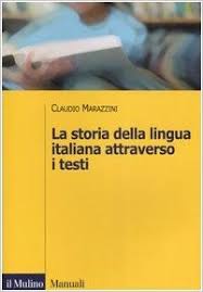 La  storia della lingua italiana attraverso i testi