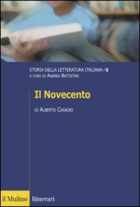 Il Novecento , Storia della letteratura italiana 6