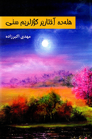 Haladah ākhtārīr gu’zlarīm sanī