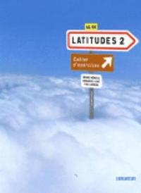 Latitudes 2 , A2/B2, Cashier d´exercices + CD