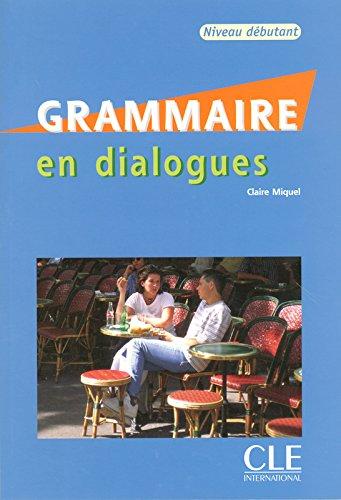 Grammaire en dialogues + CD