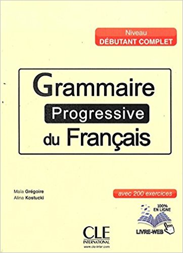 Grammaire Progressive du Francais , Corriges , Niveau débutant complet