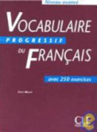 Vocabulaire Progressif du Francais , Niveau avancé
