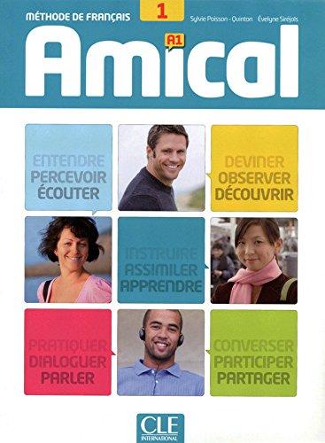 Amical 1 , A1 , Méthode de francais + CD + Corrigés