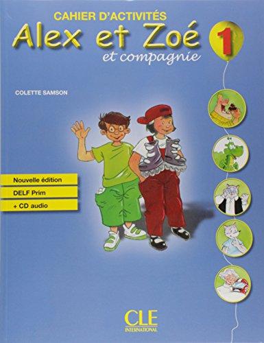 Alex et Zoé et compagnie 1 , cahier d'avtivités + CD