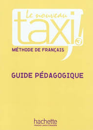 Le Nouveau taxi! 3 , Guide Pédagogique