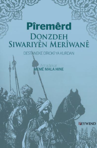 Pîremêrd Donzdeh siwariyêh Merîwanê