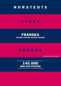 Norstedts stora franska ordbok , Fransk-Svensk och Svensk-Fransk