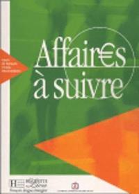 Affaries à suivre , Cours de francais niveau intermèdiaire