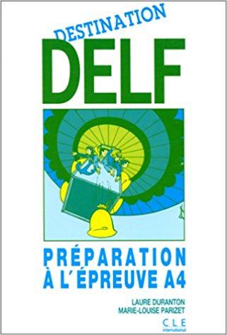 Destination Delf Préparation à l'épreuve A4