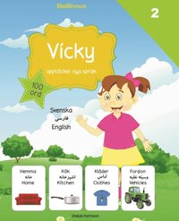 Vicky upptäcker nya språk 2 , Svenska,Farsi & English