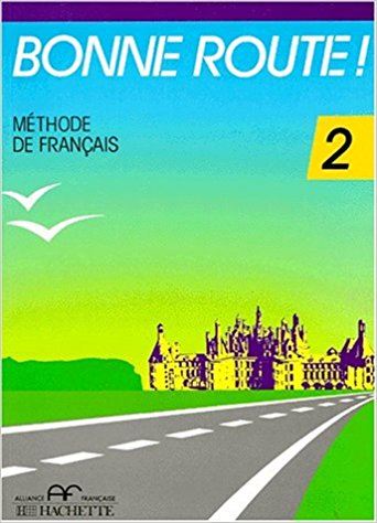 Bonne Route! 2 , Méthode de francais